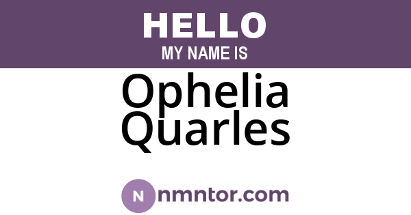 Ophelia Quarles