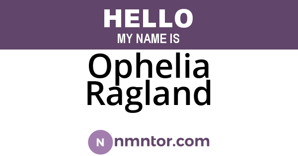 Ophelia Ragland