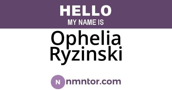 Ophelia Ryzinski