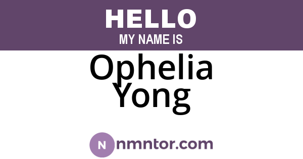 Ophelia Yong