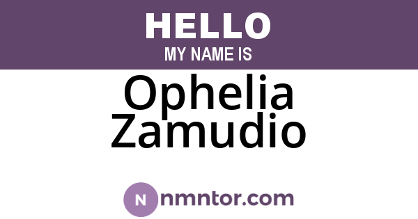 Ophelia Zamudio