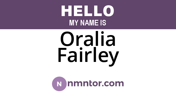 Oralia Fairley