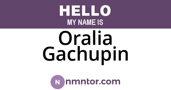 Oralia Gachupin