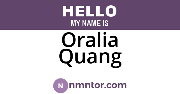 Oralia Quang