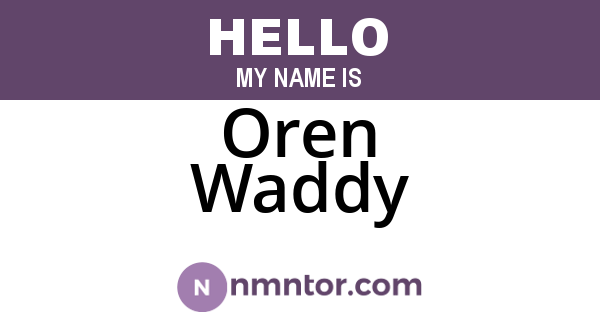 Oren Waddy