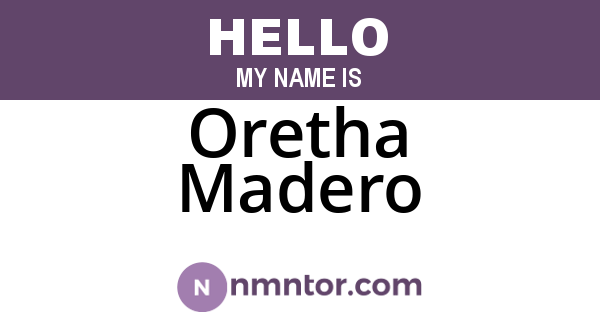 Oretha Madero