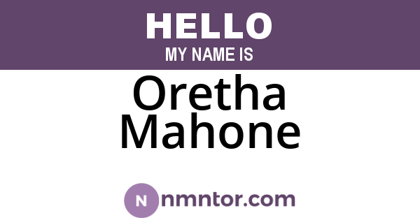 Oretha Mahone