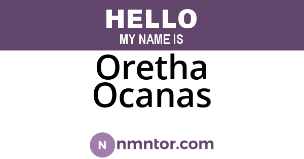 Oretha Ocanas