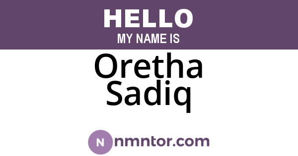 Oretha Sadiq
