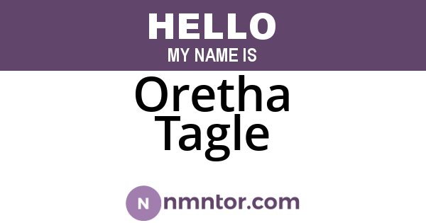 Oretha Tagle