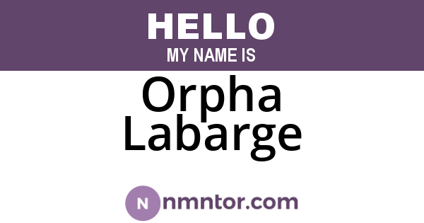 Orpha Labarge