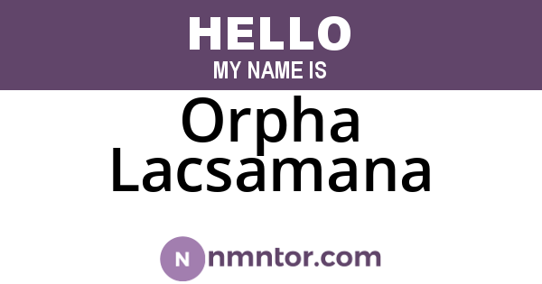 Orpha Lacsamana