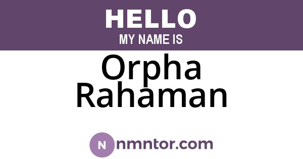Orpha Rahaman