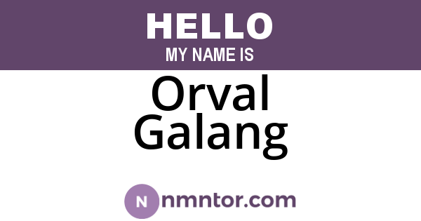 Orval Galang