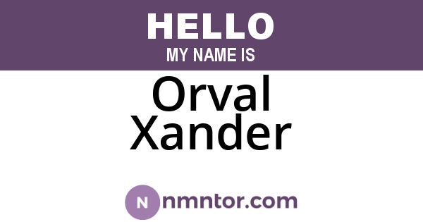 Orval Xander