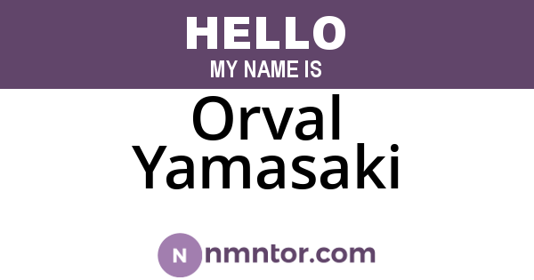 Orval Yamasaki