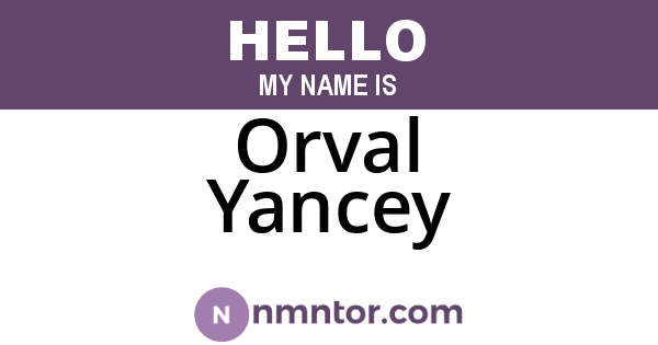 Orval Yancey