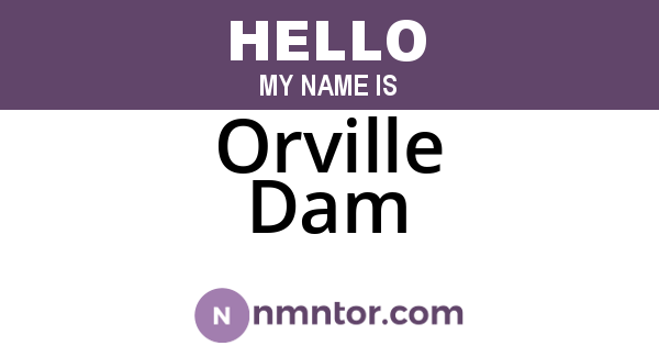 Orville Dam