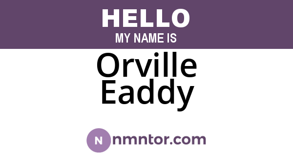 Orville Eaddy