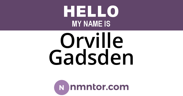 Orville Gadsden