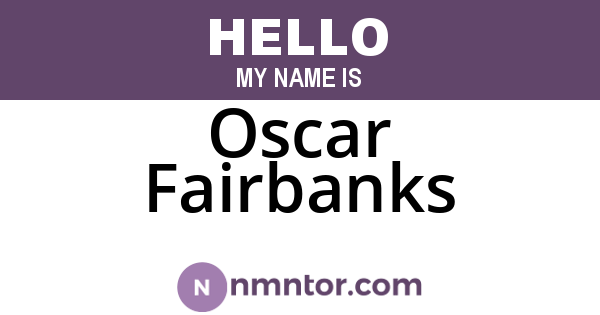 Oscar Fairbanks