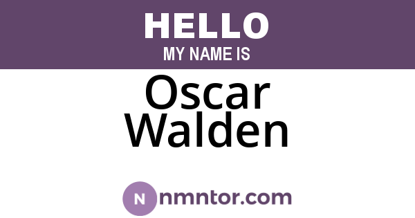 Oscar Walden