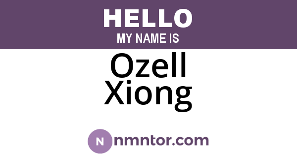 Ozell Xiong
