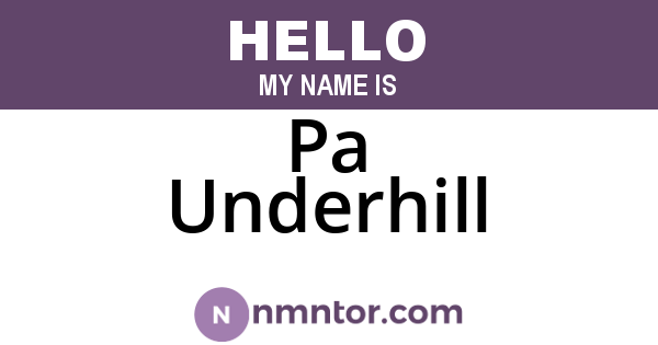 Pa Underhill