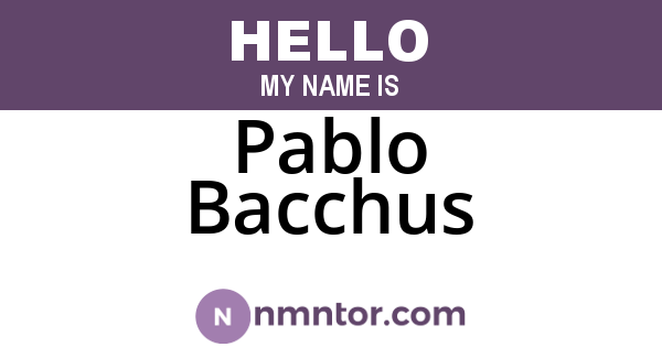 Pablo Bacchus