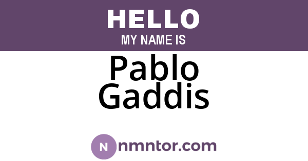 Pablo Gaddis