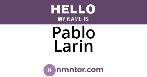 Pablo Larin