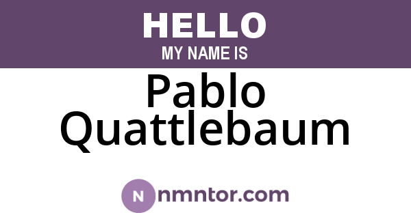 Pablo Quattlebaum