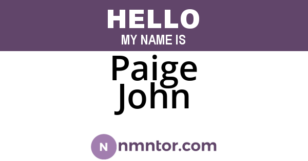Paige John