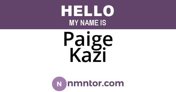 Paige Kazi
