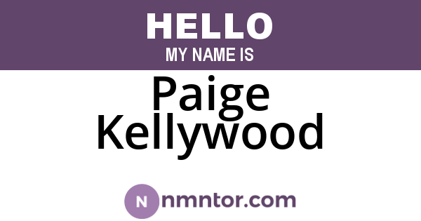 Paige Kellywood