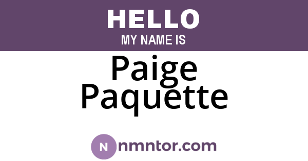 Paige Paquette