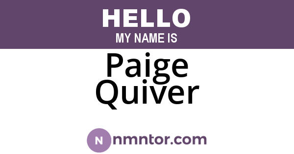 Paige Quiver