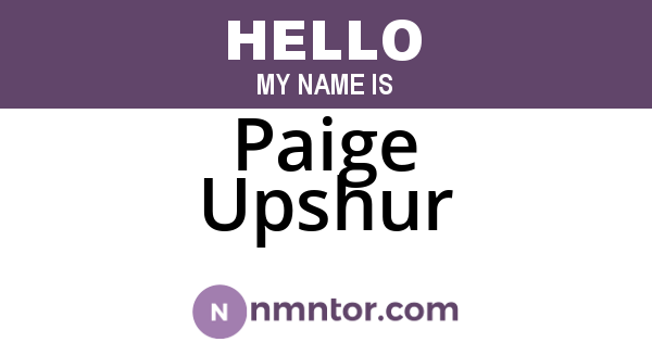 Paige Upshur