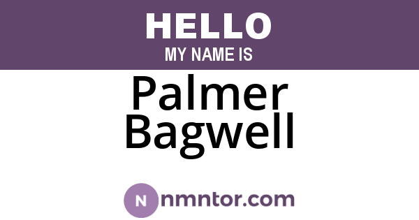 Palmer Bagwell