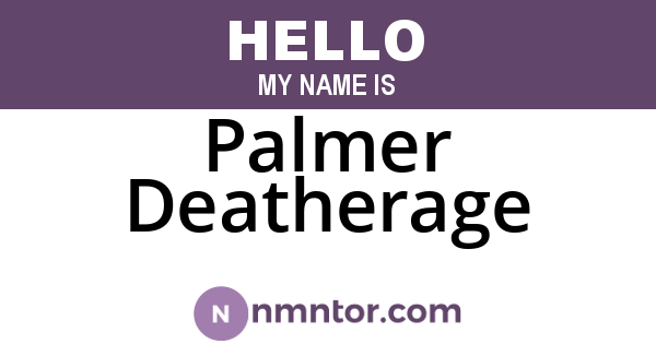 Palmer Deatherage
