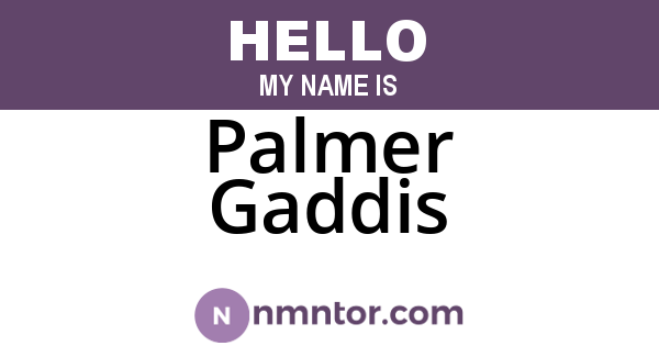 Palmer Gaddis