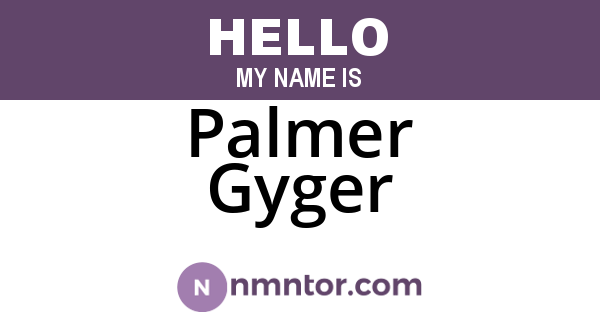 Palmer Gyger