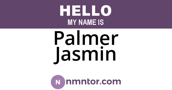 Palmer Jasmin