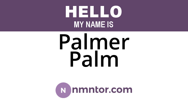 Palmer Palm