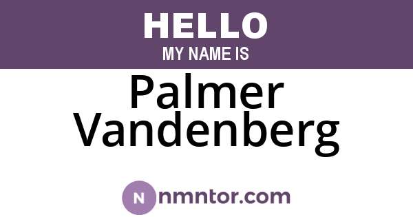 Palmer Vandenberg