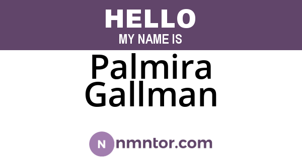 Palmira Gallman