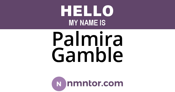 Palmira Gamble