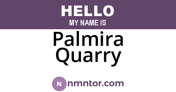 Palmira Quarry
