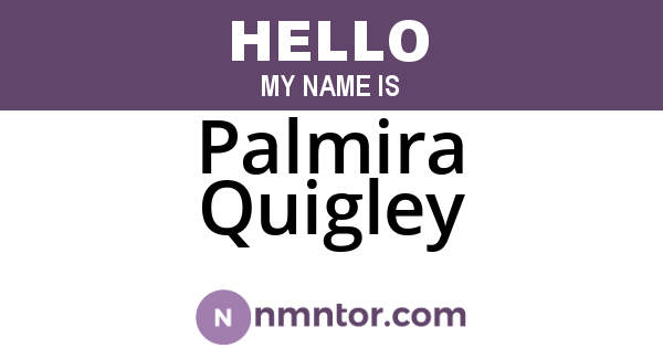 Palmira Quigley
