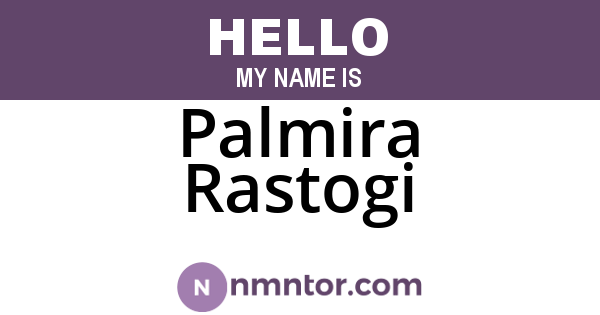 Palmira Rastogi